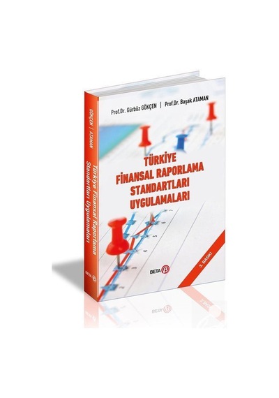 Türkiye Finansal Raporlama Standartları Uygulamaları - Başak Ataman - Beta Yayınları