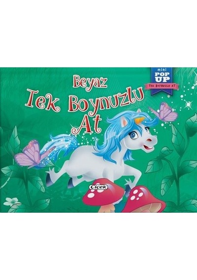 Beyaz Tek Boynuzlu At - Mini Pop-Up- Çiçek Yayıncılık