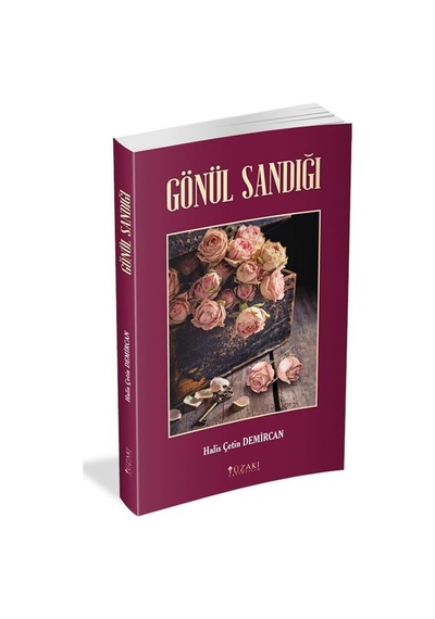 Gönül Sandığı - Halis Çetin Demircan - Yüzakı Yayıncılık