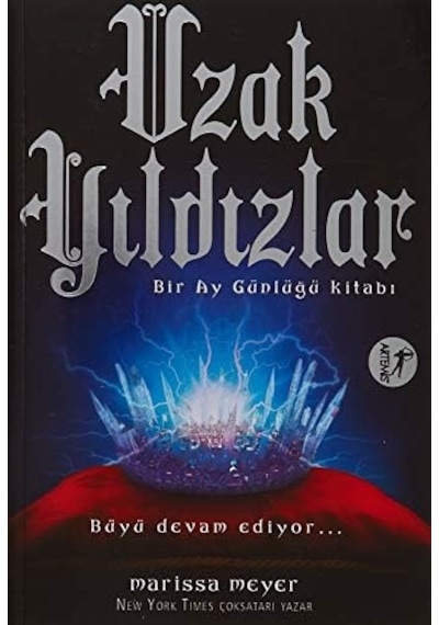 Uzak Yıldızlar: Bir Ay Günlüğü Kitabı Büyü Devam Ediyor