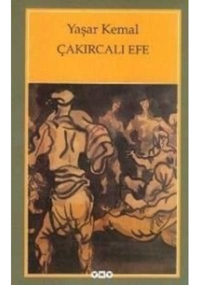 Yapı Kredi Yayınları Çakırcalı Efe Yaşar Kemal