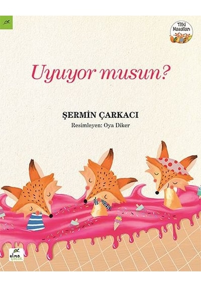 Uyuyor musun? Tilki Masalları - Şermin Yaşar - Elma Yayınevi