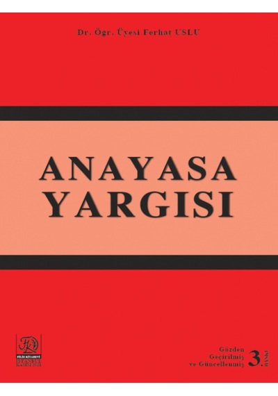 Filiz Kitabevi - Anayasa Yargısı -  Ferhat  Uslu