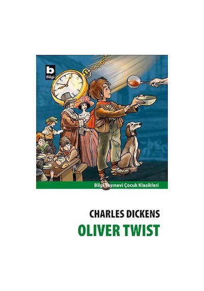 Oliver Twist - Charles Dickens - Bilgi Yayınevi