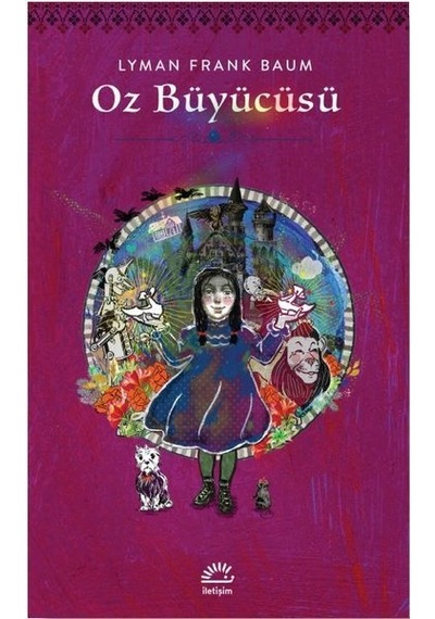 Oz Büyücüsü - Lyman Frank Baum - İletişim Yayınları