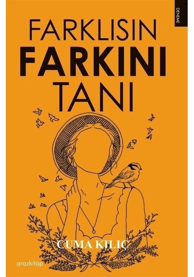 Farklısın Farkını Tanı - Cuma Kılıç - Araz Kitap