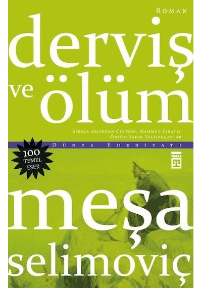 Derviş ve Ölüm Meşa Selimoviç