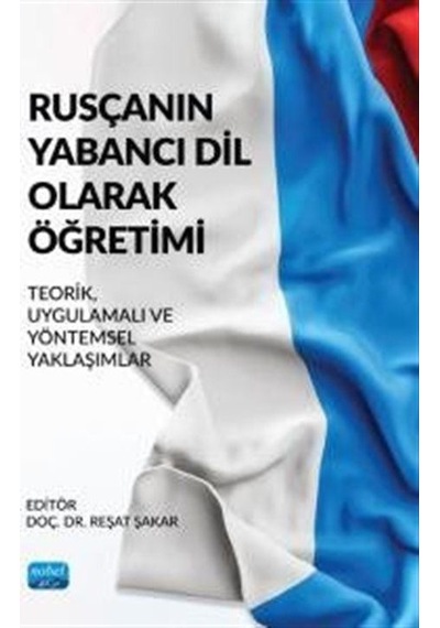 Rusçanın Yabancı Dil Olarak Öğretimi / Kolektif