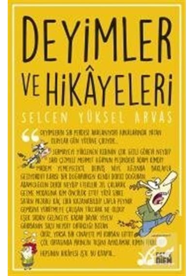 Deyimler Ve Hikayeleri / Selcen Yüksel Arvas N11.1425
