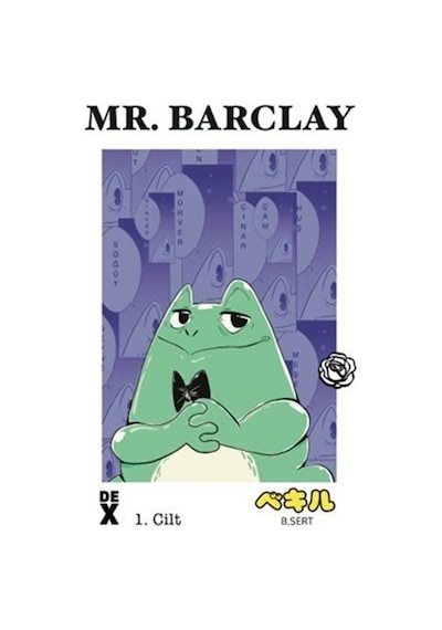 Mr. Barclay 1 / Bekir Sert