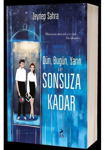 Dün, Bugün, Yarın ve Sonsuza Kadar (Cep Boy) - Zeynep Sahra -Ren Kitap