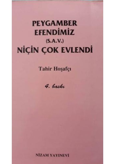 Peygamber Efendimiz Niçin Çok Evlendi Cep Boy - Nizam Yayınev