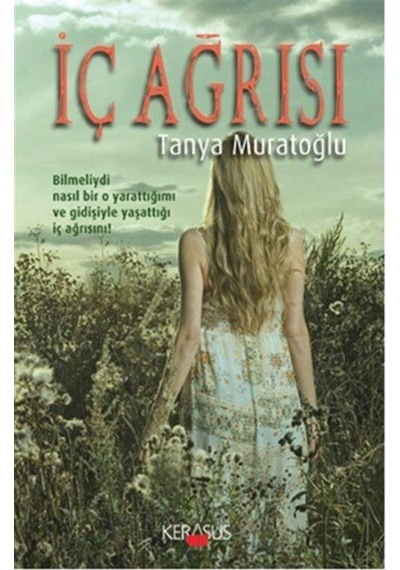 İç Ağrısı - Tanya Muratoğlu - Kerasus