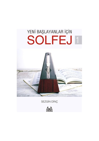 Yeni Başlayanlar İçin Solfej 1 Cemalettin Kalender
