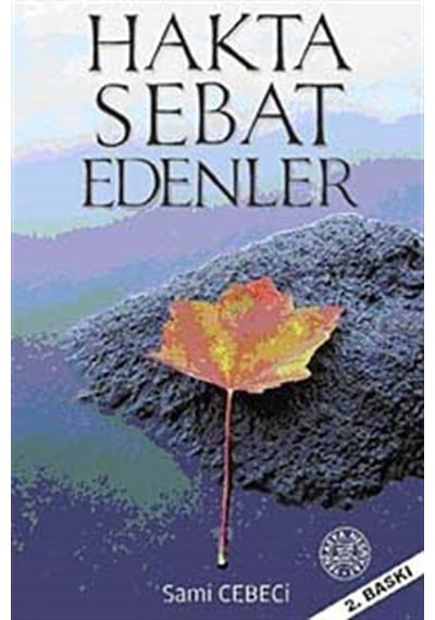 Hakta Sebat Edenler / Sami Cebeci
