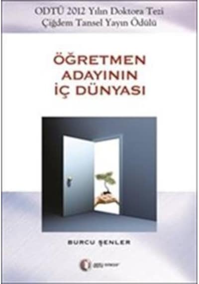 Öğretmen Adayının İç Dünyası - Burcu Şenler - ODTÜ Yayıncılık