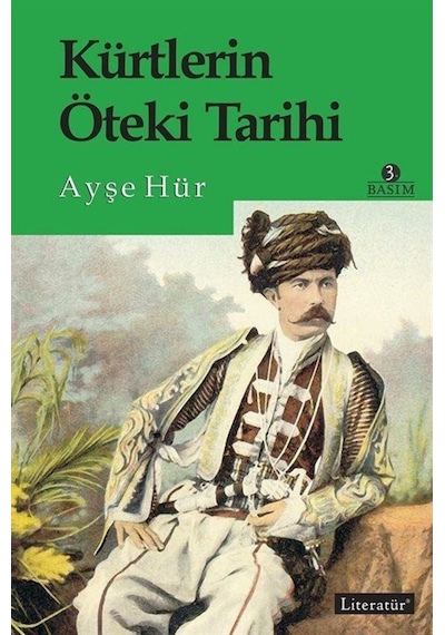 Kürtlerin Öteki Tarihi - Ayşe Hür - Literatür Yayıncılık
