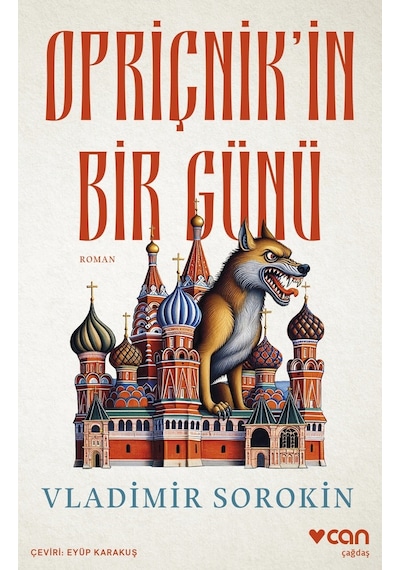 Opriçnik'in Bir Günü - Vladimir Sorokin - Can Yayınları