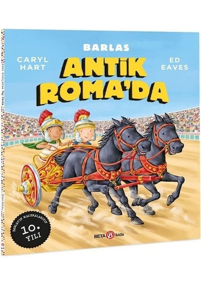 Barlas Antik Roma'da - Caryl Hart - Beta Kids