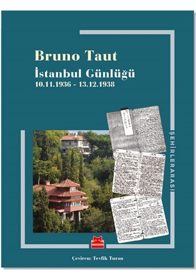 Istanbul Günlüğü - 10.11.1936-13.12.1938