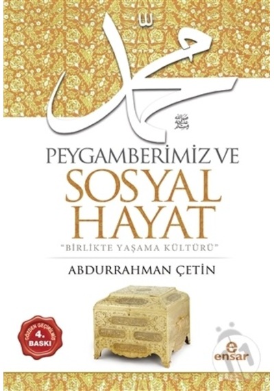 Peygamberimiz ve Sosyal Hayat