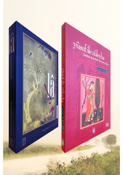 Yusuf Ile Züleyha - La Sonsuzluk Hecesi Prof. Dr. Nazan Bekiroğlu - 2 Kitap Set