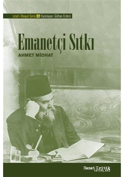 Emanetçi Sıtkı / Ahmet Mithat Efendi