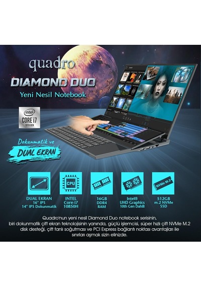 Quadro Diamond Duo DS1630 i7-10850H 16 GB 512 GB SSD O/B UHD 16" IPS + 14" IPS Dos Dokunmatik Dizüstü Bilgisayar