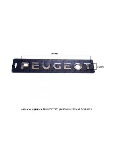 Peugeot Arma Bagaj Yazısı Yapıştırma 26cmx2.5cm 8153