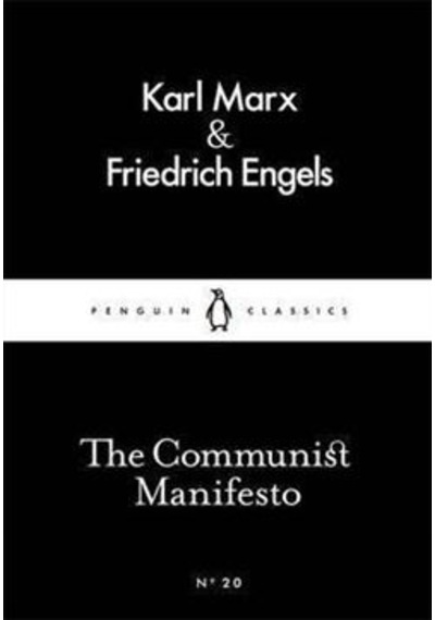 The Communist Manifesto - Karl Marx -  Friedrich Engels - Penguin Classics