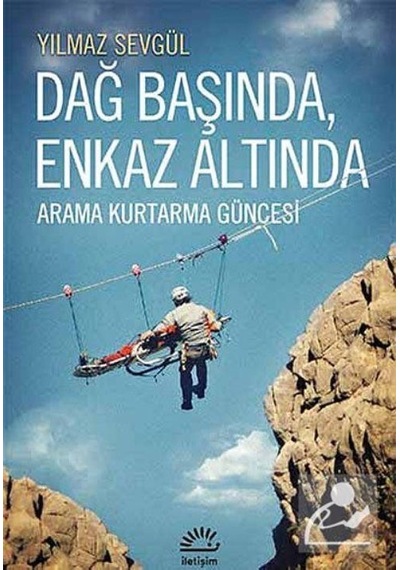 Dağ Başında Enkaz Altında - Yılmaz Sevgül