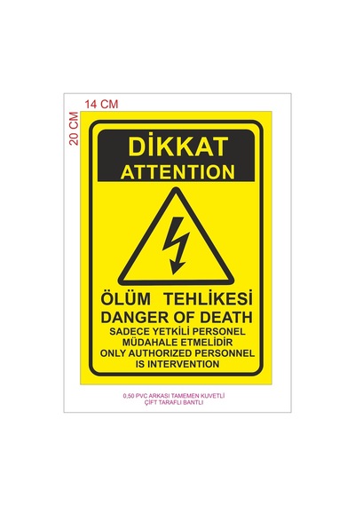 Dikkat Ölüm Tehlikesi 14C x 20 CM Pvc 1 Adet (331145021)