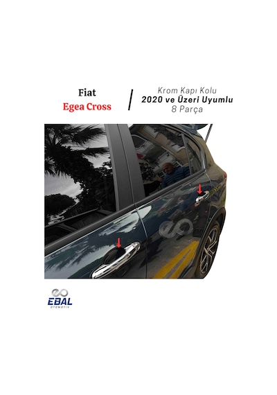 Fiat Egea Cross Krom Kapı Kolu - Paslanmaz Çelik - 8 Parça 2020+