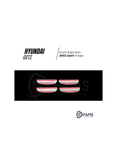 Hyundai Getz Krom Kapı Kolu 4 Kapı 2002 Üzeri P.Çelik