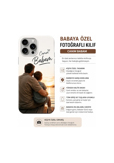 Resimli Telefon Kılıfı Babaya Hediye Uv Baskılı Kişiye Özel Kılıf Bej