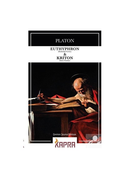 Euthyphron (Dindarlık Üzerine) - Kriton (Görev Üzerine) / Plat... 9786257361972