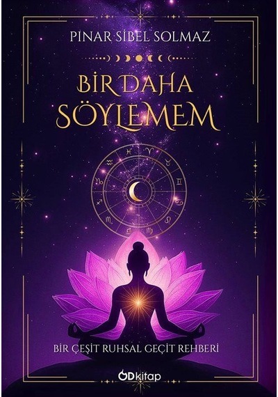 Bir Daha Söylemem / Pınar Sibel Solmaz