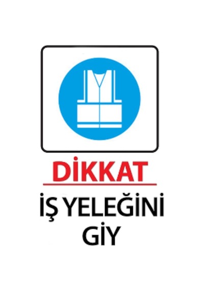 Iş Güvenliği Ikaz Levhası Lev171 Evelux