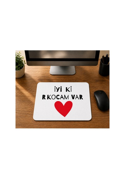 İyi Ki Karım Var Baskılı Mousepad - Sevgiliye Hediye Bilgisayar Altlığı