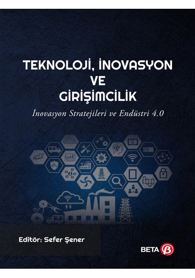 Teknoloji İnovasyon ve Girişimcilik- Beta Yayınları