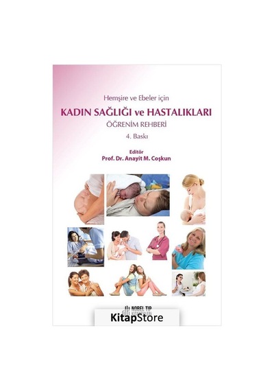 Hemşire ve Ebeler için Kadın Sağlığı ve Hastalıkları Öğrenim