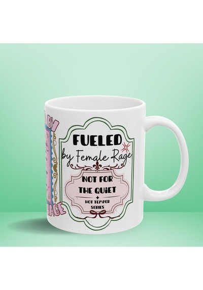 Fueled By Female Rage Özel Tasarım Feminist Porselen Kupa Çok Renkli