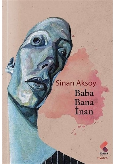 Baba Bana İnan - Sinan Aksoy - Klaros Yayınları