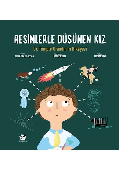 Resimlerle Düşünen Kız - Dr. Temple Grandin'in Hikayesi - Julia Finley Mosca - Ginko Çocuk