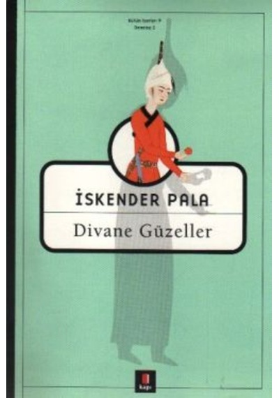 Divane Güzeller - İskender Pala - Kapı Yayınları