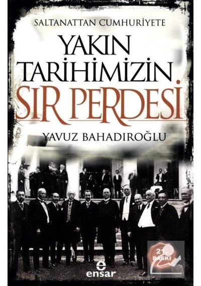 Saltanattan Cumhuriyete Yakın Tarihimizin Sır Perdesi / Yavuz ... 9786057619402