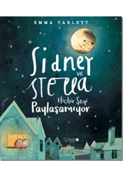 Sidney Ve Hiçbir Şeyi Paylaşamıyor