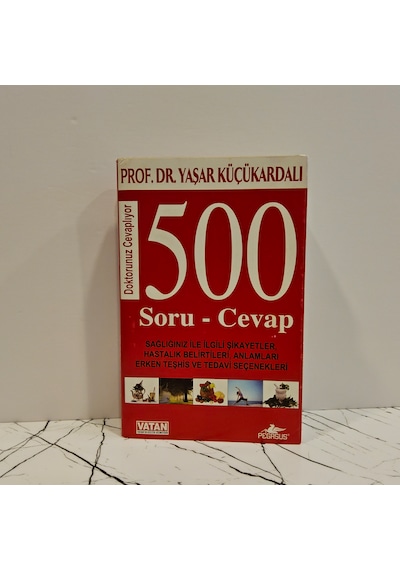 Doktorunuz Cevaplıyor - 500 Soru-cevap