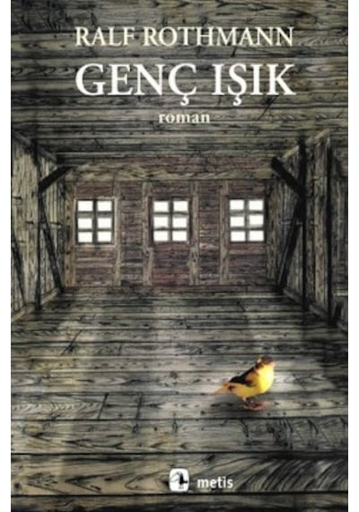 Genç Işık - Metis Yayınları - Ralf Rothmann