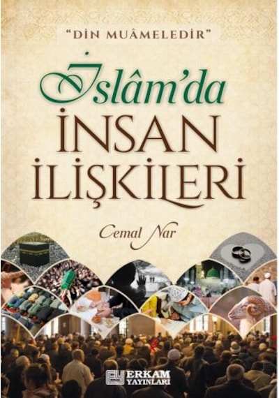 İslam'da İnsan İlişkileri - Cemal Nar